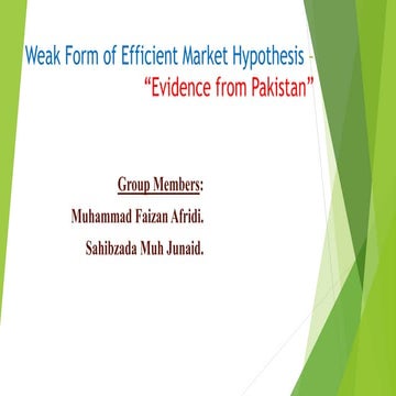 Weak Form of Efficient Market Hypothesis –  Evidence from Pakistan