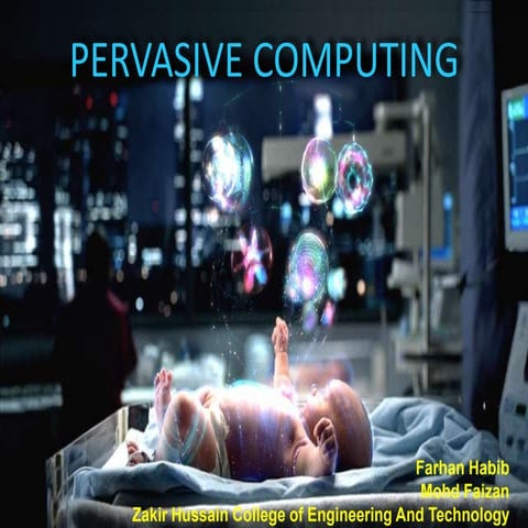 Pervasive computing