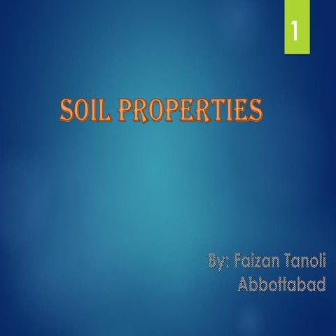 Properties Of Soil | Chemistry | Environmental Chemistry | Presentation | By:...