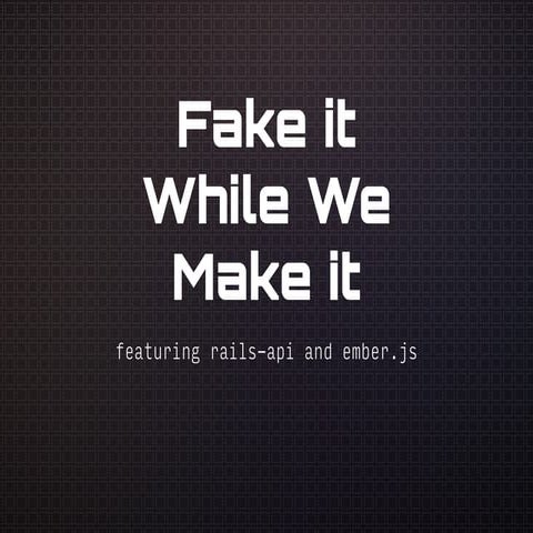 Fake It While We Make It (Data-Driven Prototyping)