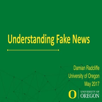 Understanding Fake News: history, origins, solutions