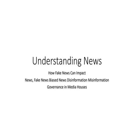 fake news in Media and their consequences