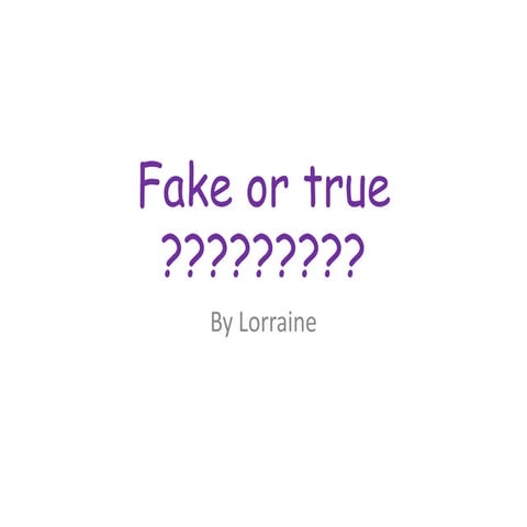 Fake or true | PPTX
