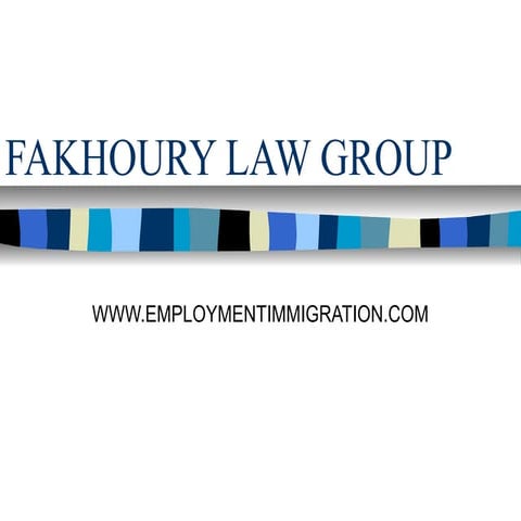 Fakhoury law group h&l presentation