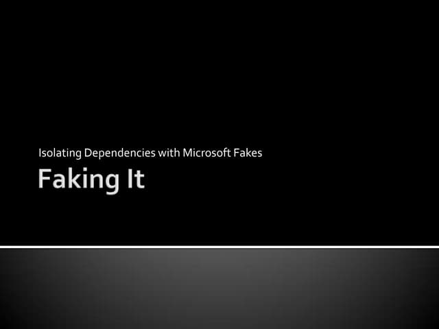 Faking it