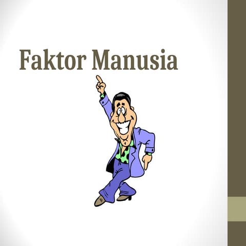 Fakgfuyfyuuygugyuguyguiggtor Manusia - HCI.ppt