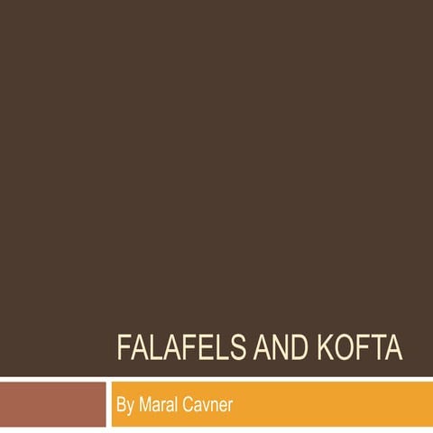 Falafels and Kofta 