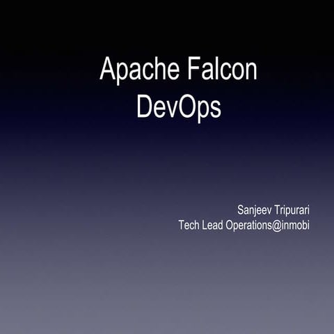 Apache Falcon DevOps