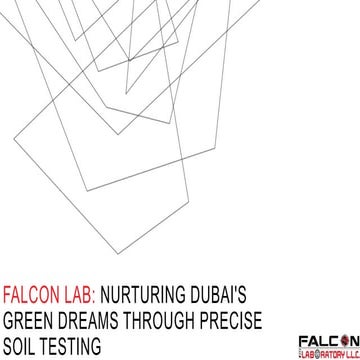 FALCON LAB: NURTURING DUBAI'S GREEN DREAMS THROUGH PRECISE SOIL TESTING