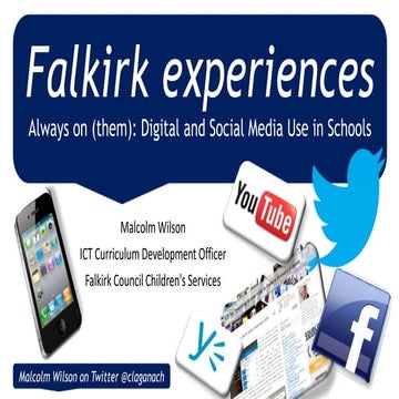 Falkirk examples for Always On (Them): Digital and Social Media use in schools