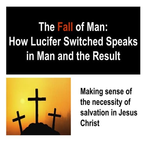 Fall Of Man And Salvation In Jesus Christ