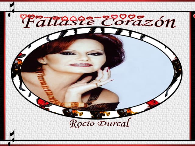 Fallaste Corazon (Rocio Durcal) | PPT