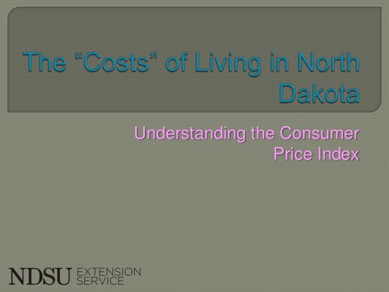 THe"Cost" of Living in North Dakota