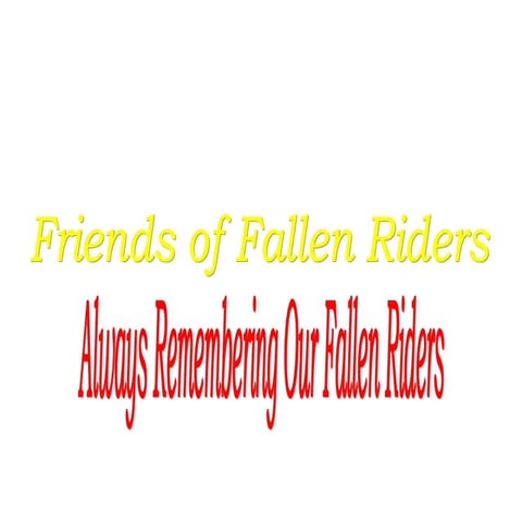 Fallen Riders Images | PPT