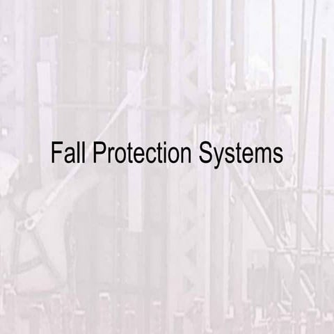 Fall Protection Systemsdie out of li.ppt