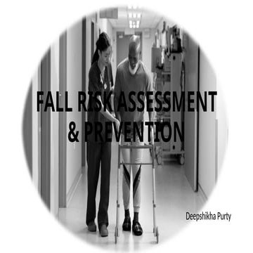 Comprehensive Fall Risk Assessment and Prevention Strategies in ...