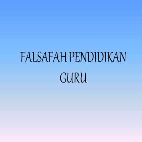 Falsafah pendidikan guru