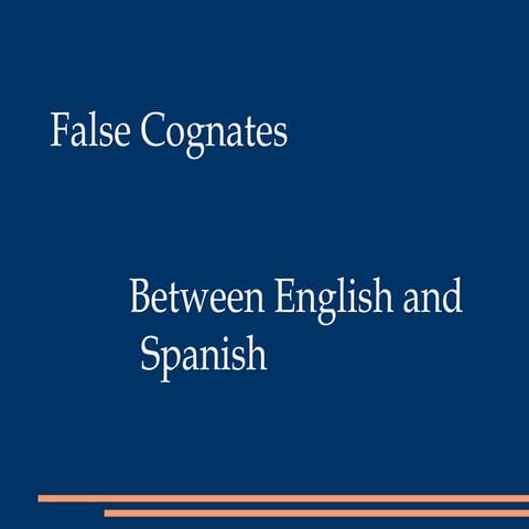 Falsecognates english spanish