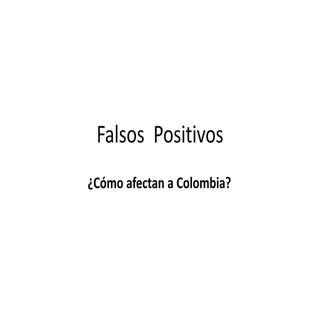 Falsos  positivos