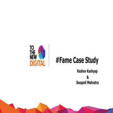 #Fame case study