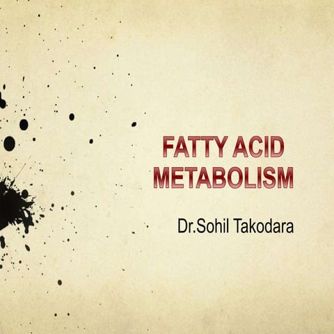 Fatty Acid metabolism