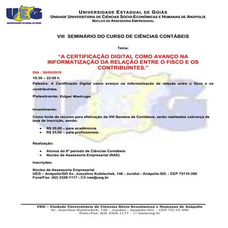 Palestra SPED: A Certificação Digital como avanço na informatização da relaçã...