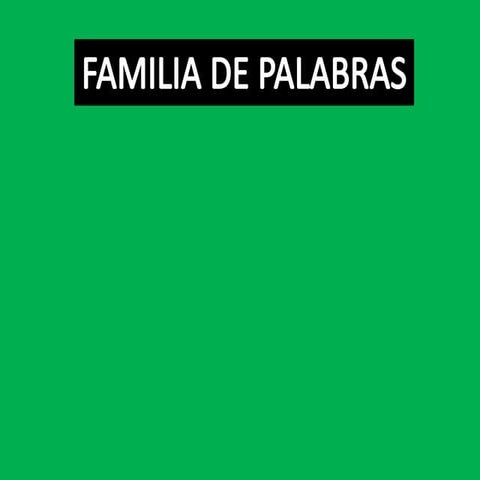 Familia de-palabras