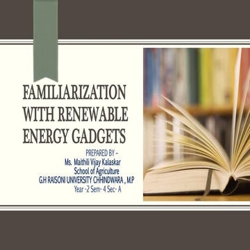 RENEWABLE ENERGY GADGETS   by - Maithili Kalaskar