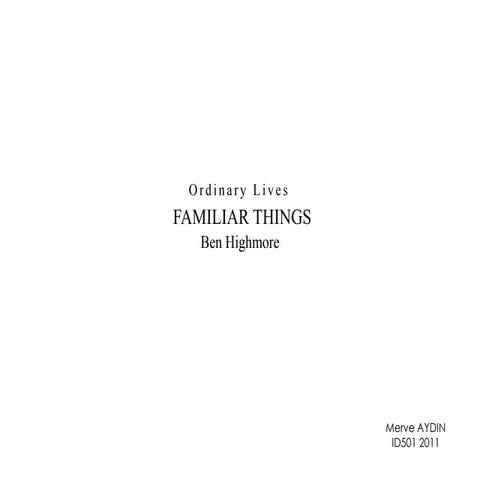 Familiar Things Ben Highmore