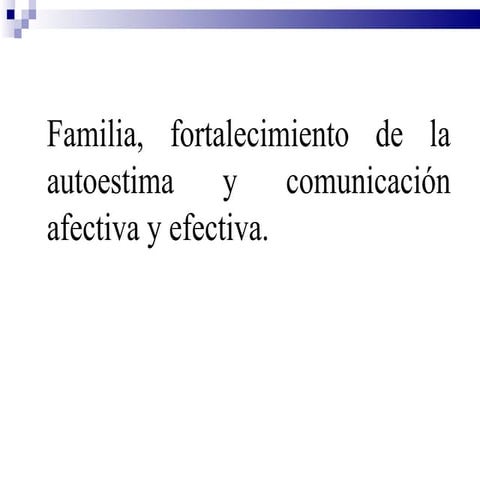 Familia Y Fortalecimiento Del Autoestima Ppt