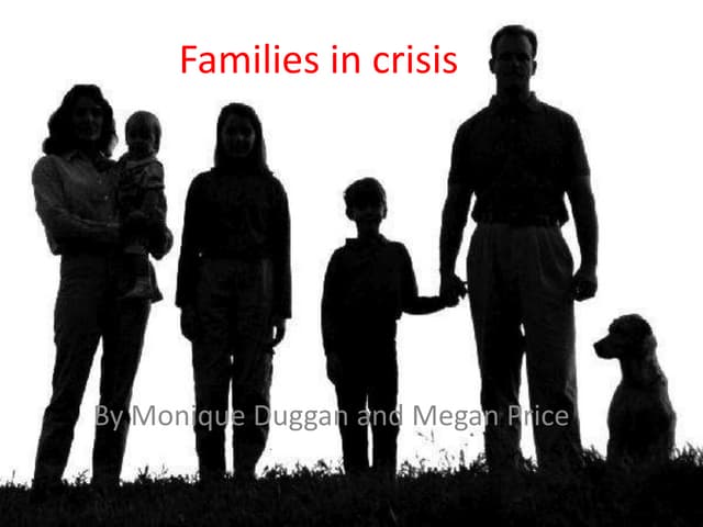 Families in crisis