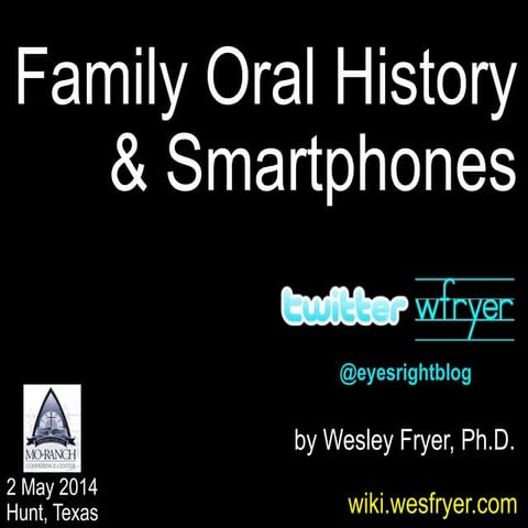 Family Oral History and Smartphones (May 2014)