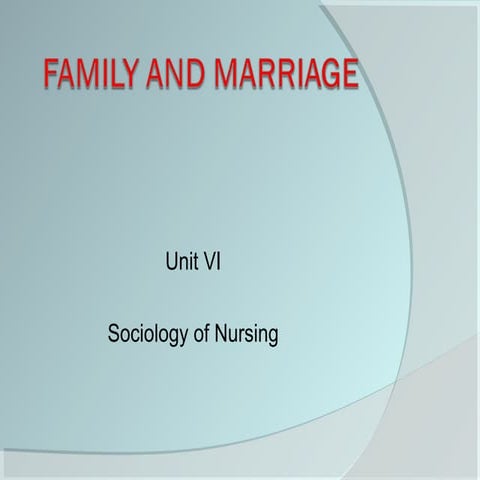 Family and marriage