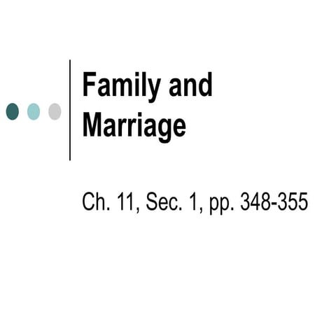 Family and marriage