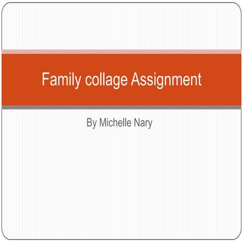 Family Tree Assignment 1 | PPTX