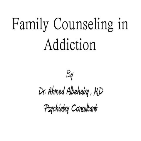 Family counseling in addiction | PPT