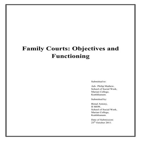Family courts   objectives and functioning