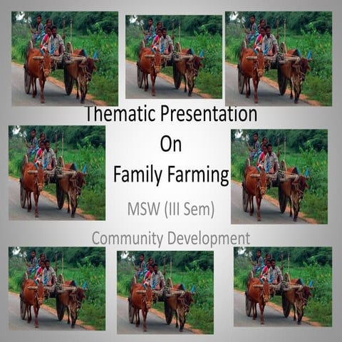 Thematic Presentation on "Family farming"