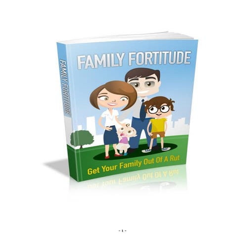 Family fortitude