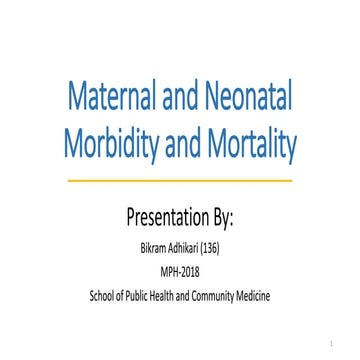 Maternal and Neonatal morbidity and Mortality
