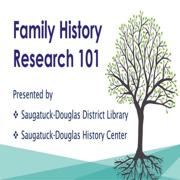 Family History Research 101 - Oct. 8 2024