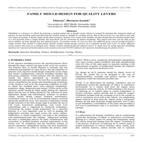 Family mould design for quality levers