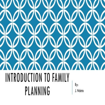 Essential Family Planning Methods and Guidelines for Effective Reproductive H...