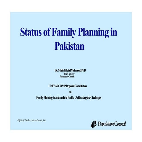 Family planning challenges in pakistan and south asia  dr malik khalid mehmoo...