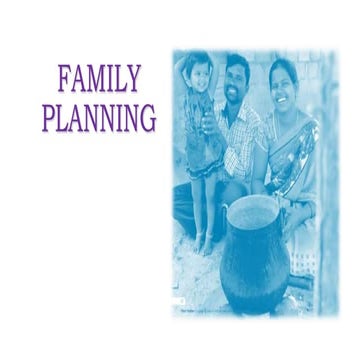 Family planning  methods and  modern contraceptives by Dr. Sonam Aggarwal