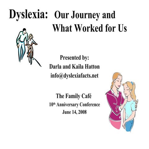 Dyslexia:  Our Journey and What Worked for Us