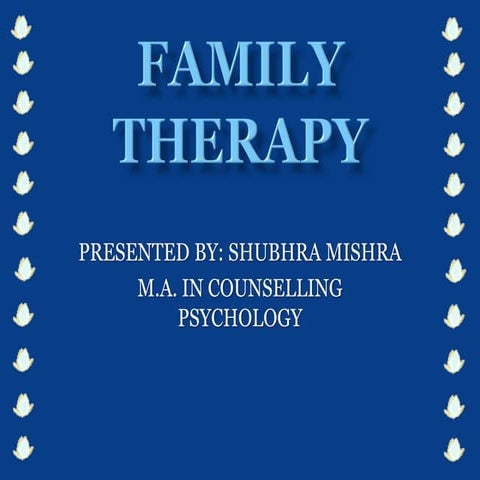Family therapy(shubhra)