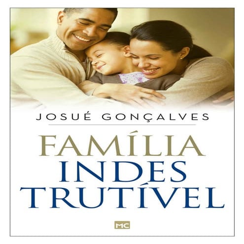 Família Indestrutível - Josué Gonçalves.pdf