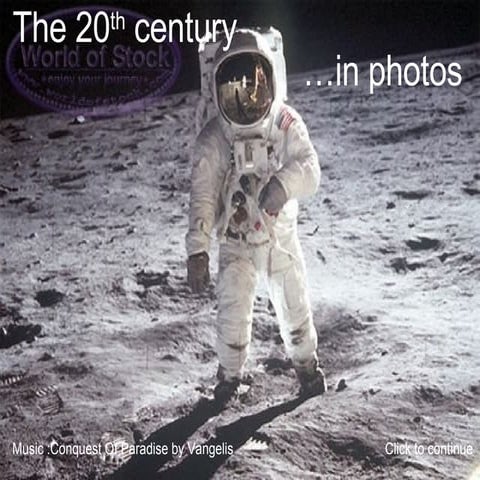 The 20th Century...in photos