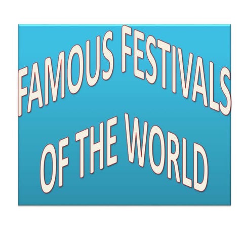 Famous festivals of the world